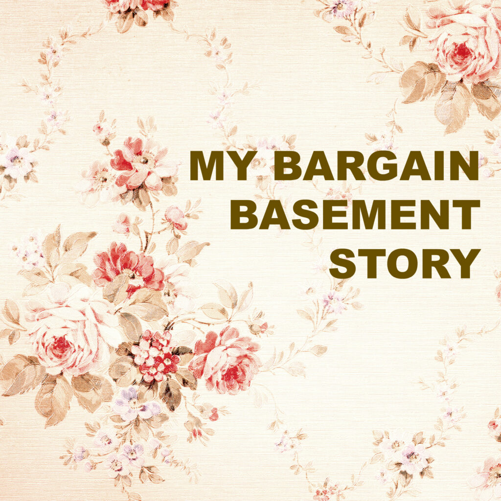 My Bargain Basement Story. The Enlightened Creative.