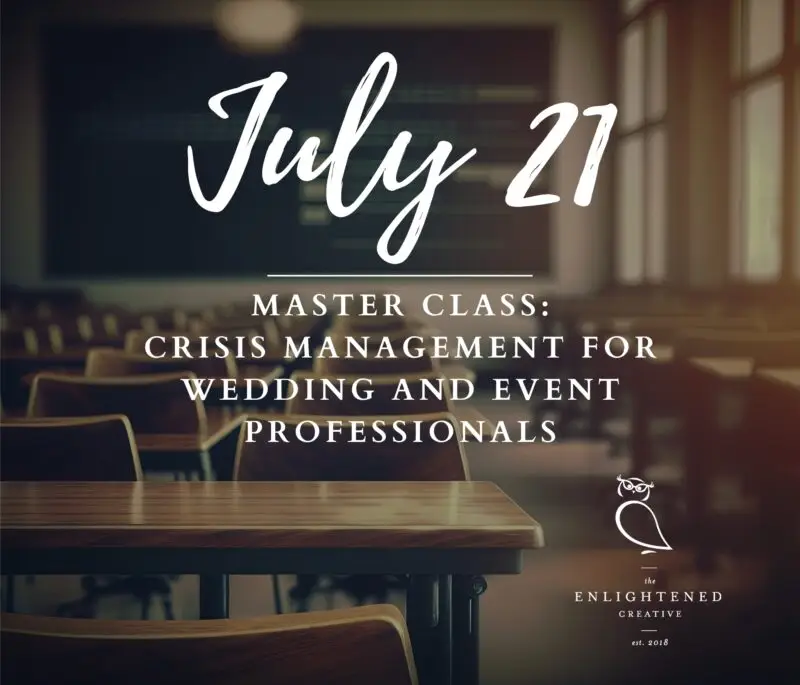 2025 Brainery Master Class: “Crisis Management for Wedding and Event Professionals”