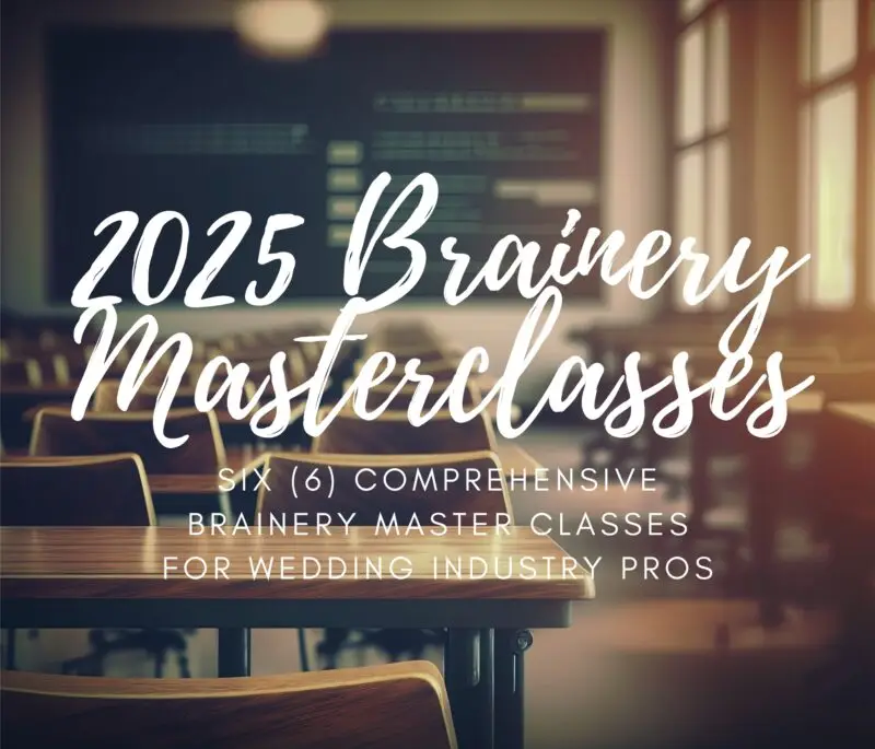 2025 Bundle of Six Brainery Master Classes - Transform Your Wedding Planning Business with Expert Guidance